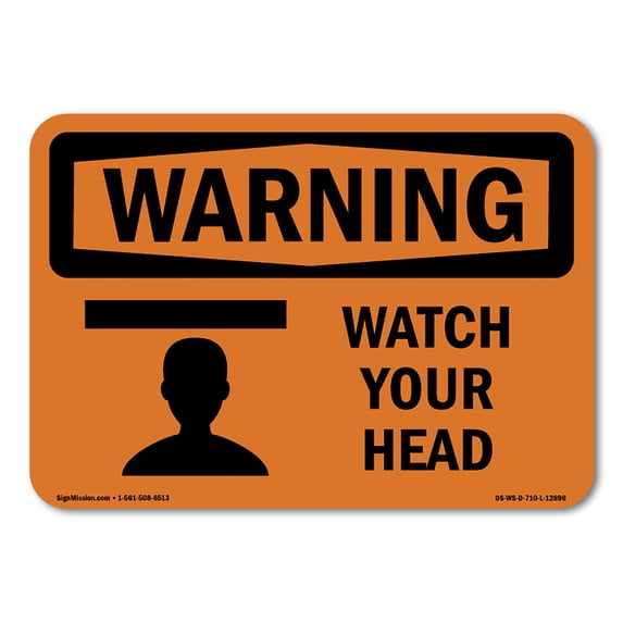 SignMission OS-WS-A-1218-L-12896 12 x 18 in. OSHA Warning Sign - Watch Your Head
