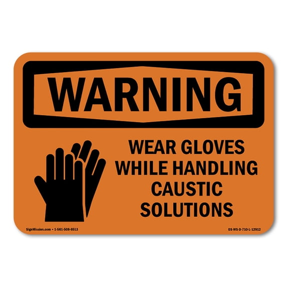 SignMission OS-WS-A-1218-L-12912 12 x 18 in. OSHA Warning Sign - Wear Gloves Handling Caustic Solutions
