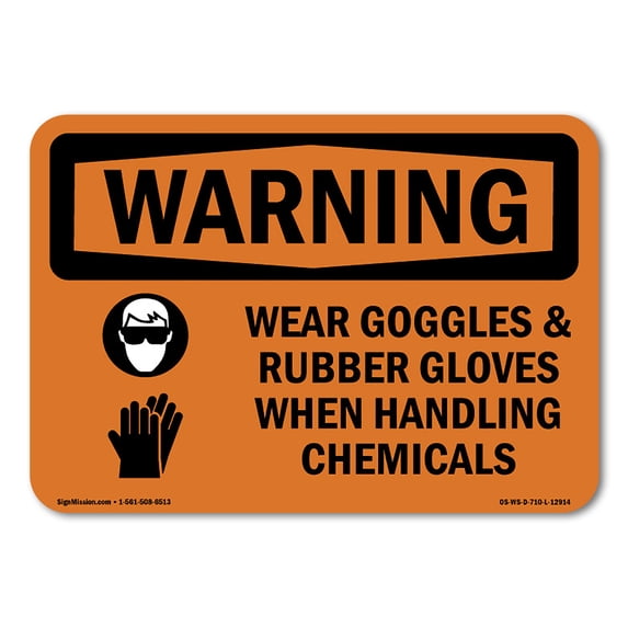 SignMission OS-WS-A-1218-L-12914 12 x 18 in. OSHA Warning Sign - Wear Goggles & Rubber Gloves Chemicals