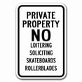 thumbnail image 1 of SignMission A-1218 No Solicting - Private 12 x 18 in. Private Property No Loitering Soliciting Skateboards Rollerblades Heavy Gauge Aluminum Sign, 1 of 4