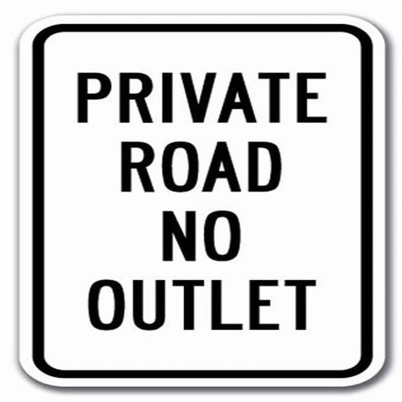 Private Road No Outlet Sign 12