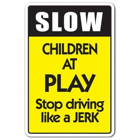 SignMission  12 x 18 in. Slow Children At Play Aluminum Sign - Kids Driving Traffic Speed Limit Parking