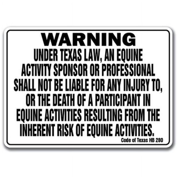 SignMission WS-A-1218-Texas 12 x 18 in. Texas - Activity Liability Warning Statute Horse Farm Barn Stable Equine Aluminum Sign