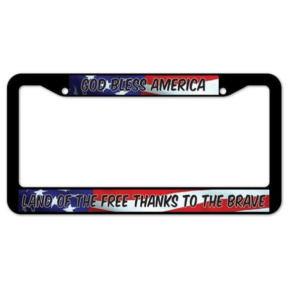 SignMission 12 x 6 in. God Bless America Land of The Free Thanks to The Plastic License Plate Frame & Tag Holder