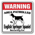 thumbnail image 1 of SignMission WD-ENGLISH SPRINGER SPANIEL 12 x 8 in. Area Patrolled Guard Dog Lover Owner Vets English Springer Spaniel Security Sign, 1 of 5