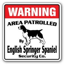 SignMission WD-ENGLISH SPRINGER SPANIEL 12 x 8 in. Area Patrolled Guard Dog Lover Owner Vets English Springer Spaniel Security Sign