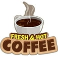 thumbnail image 1 of SignMission 16 in. Fresh Hot Coffee Concession Decal Sign - Cart Trailer Stand Sticker Equipment, 1 of 3
