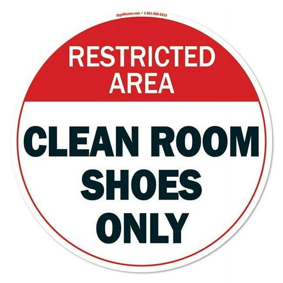 SignMission 16 x 16 in. Non-Slip Circle Vinyl Floor Decal - Clean Room Shoes Only - Pack of 12
