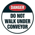 thumbnail image 1 of Do Not Walk Under Conveyor Non-Slip Floor Marker | 16" Circle Vinyl Decal | Protect Your Business, Work Place & Customers |  Made in The USA, 1 of 3