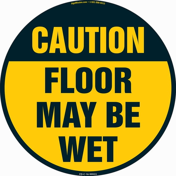 Floor May Be Wet Non-Slip Floor Marker | 16" Circle Vinyl Decal | Protect Your Business, Work Place & Customers | Made in The USA