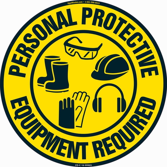 SignMission 16 x 16 in. Non-Slip Circle Vinyl Floor Decal - Personal Protective Equipment Required