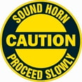 thumbnail image 1 of SignMission 16 x 16 in. Non-Slip Circle Vinyl Floor Decal - Sound Horn Proceed Slowly - Pack of 6, 1 of 3