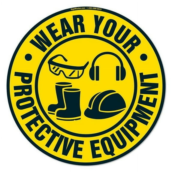 SignMission 16 x 16 in. Non-Slip Circle Vinyl Floor Decal - Wear Your Protective Equipment - Pack of 12