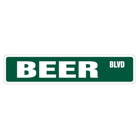 BEER Street Sign new lover drinker road funny | Indoor/Outdoor | 18" Wide