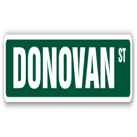 DONOVAN Street Sign Childrens Name Room Sign | Indoor/Outdoor |  18" Wide