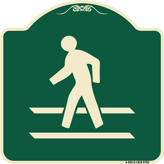 SignMission A-DES-G-1818-9796 18 x 18 in. Green Designer Series Sign - Pedestrian Crossing