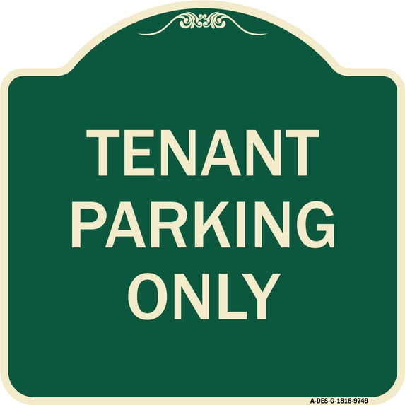 SignMission A-DES-G-1818-9749 18 x 18 in. Green Designer Series Sign - Tenant Parking Only