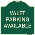 thumbnail image 1 of SignMission A-DES-G-1818-9745 18 x 18 in. Green Designer Series Sign - Valet Parking Available, 1 of 4