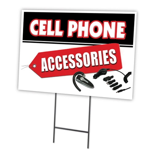 SignMission C-1824 Cell Phones And Accesso 18 x 24 in. Cell Phones & Accessories Yard Sign & Stake Outdoor Plastic Coroplast Window