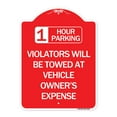 thumbnail image 1 of SignMission A-DES-RW-1824-24647 18 x 24 in. Designer Series Sign - 1 Hour Parking Violators Will Be Towed At Vehicle Owners Expense, Red & White, 1 of 4