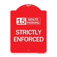thumbnail image 1 of SignMission A-DES-RW-1824-24600 18 x 24 in. Designer Series Sign - 15 Minute Parking - Strictly Enforced, Red & White, 1 of 4