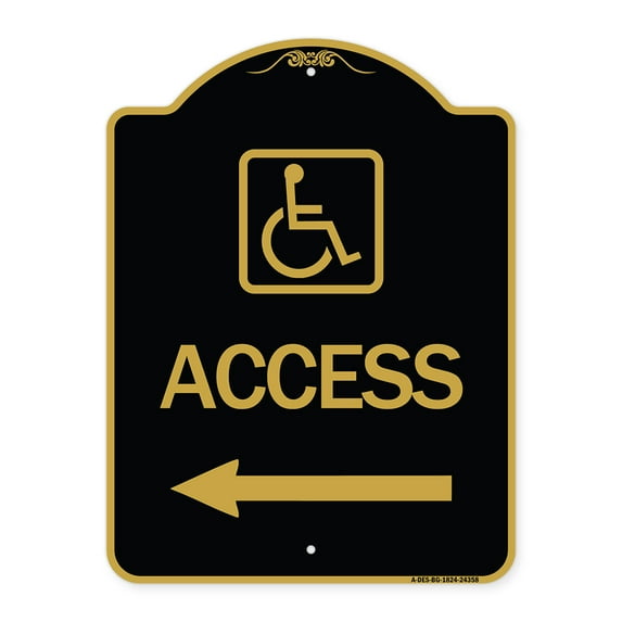 SignMission Designer Series Sign - Access (With Updated Isa Symbol and Left Arrow) | Black & Gold 18" X 24" Heavy-Gauge Aluminum Architectural Sign | Protect Your Business | Made in the