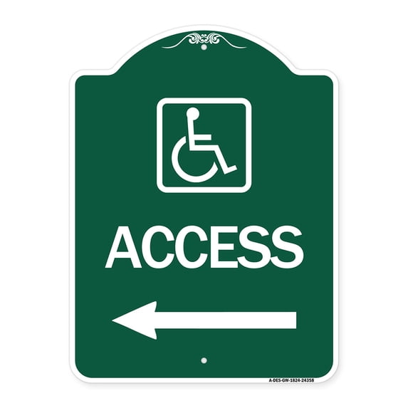 SignMission A-DES-GW-1824-24358 18 x 24 in. Designer Series Sign - Access with Updated Isa Symbol & Left Arrow, Green & White