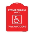 thumbnail image 1 of SignMission A-DES-RW-1824-24354 18 x 24 in. Designer Series Sign - Accessible Permit Parking Only Tow-Away Zone with Symbol, Red & White, 1 of 4