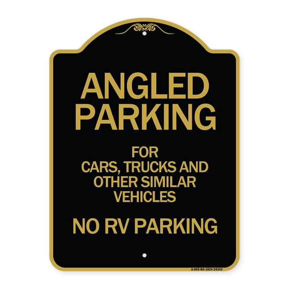SignMission Designer Series Sign - Angled Parking for Cars Trucks and Similar Vehicles - No RV Parking | Black & Gold 18" X 24" Heavy-Gauge Aluminum Architectural Sign | Made in the USA