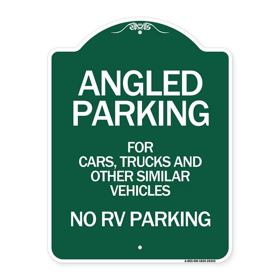 SignMission A-DES-GW-1824-24343 18 x 24 in. Designer Series Sign - Angled Parking for Cars Trucks & Similar Vehicles - No RV Parking, Green & White