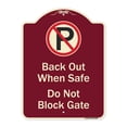 thumbnail image 1 of SignMission Designer Series Sign - Back Out When Safe Do Not Block Gate With No Parking Symbol Burgundy 18" X 24" Heavy-Gauge Aluminum Architectural Sign Protect Your Business Made in, 1 of 4