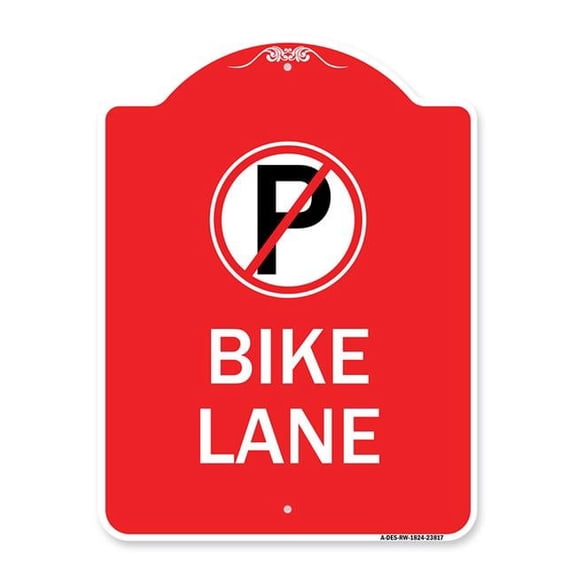 SignMission 18 x 24 in. Designer Series Sign - Bike Lane with No Parking Symbol, Red & White
