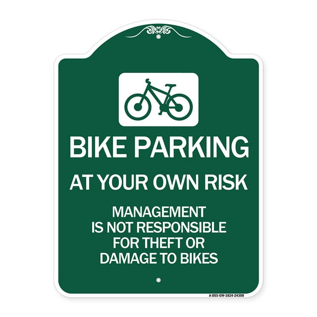 SignMission A-DES-GW-1824-24308 18 x 24 in. Designer Series Sign - Bike Parking At Your Own Risk Management is Not Responsible for Theft or Damage to Bikes, Green & White