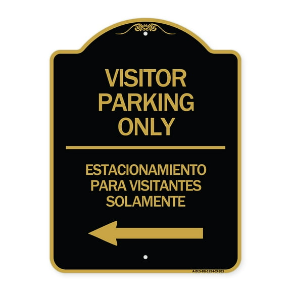 SignMission Designer Sign - Bilingual Reserved Parking Sign Visitor Parking Only - Estacionamiento Para Visitantes Solamente (With Left Arrow) | Black & Gold 18" X 24" Aluminum