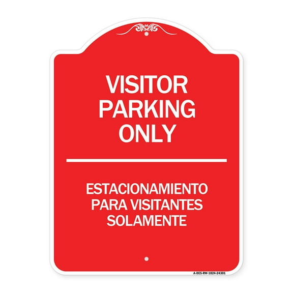 SignMission Designer Series Sign - Bilingual Reserved Parking Sign Visitor Parking Only - Estacionamiento Para Visitantes Solamente | Red & White 18" X 24" Heavy-Gauge Aluminum