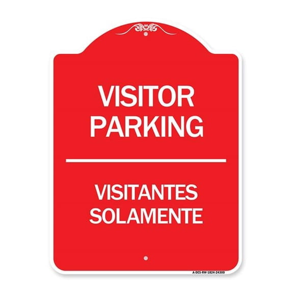 SignMission A-DES-RW-1824-24300 18 x 24 in. Designer Series Sign - Bilingual Reserved Parking Sign Visitor Parking Visitantes Solamente, Red & White