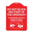 thumbnail image 1 of SignMission Designer Series Sign - Do Not Block ANY Part of the Driveway Unauthorized Vehicles Towed at Owner Expense with Graphic | Red & White 18" X 24" Heavy-Gauge Aluminum, 1 of 4