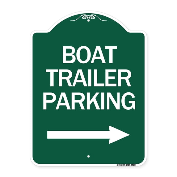 SignMission A-DES-GW-1824-24294 18 x 24 in. Designer Series Sign - Boat Trailer Parking with Right Arrow Symbol, Green & White
