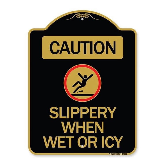SignMission A-DES-BG-1824-24285 18 x 24 in. Designer Series Sign - Caution Slippery When Wet or Icy with Graphic, Black & Gold