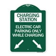 thumbnail image 1 of SignMission Designer Series Sign - Charging Station Electric Car Parking Only While Charging with Left and Right Down Pointing Arrows | Green & White 18" X 24" Heavy Aluminum, 1 of 4