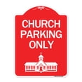 thumbnail image 1 of SignMission Designer Series Sign - Church Parking Only (Church Symbol) | Red & White 18" X 24" Heavy-Gauge Aluminum Architectural Sign | Protect Your Business & Municipality | Made in, 1 of 4