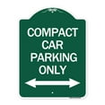 thumbnail image 1 of SignMission A-DES-GW-1824-24253 18 x 24 in. Designer Series Sign - Compact Car Parking Only with Bidirectional Arrow, Green & White, 1 of 4