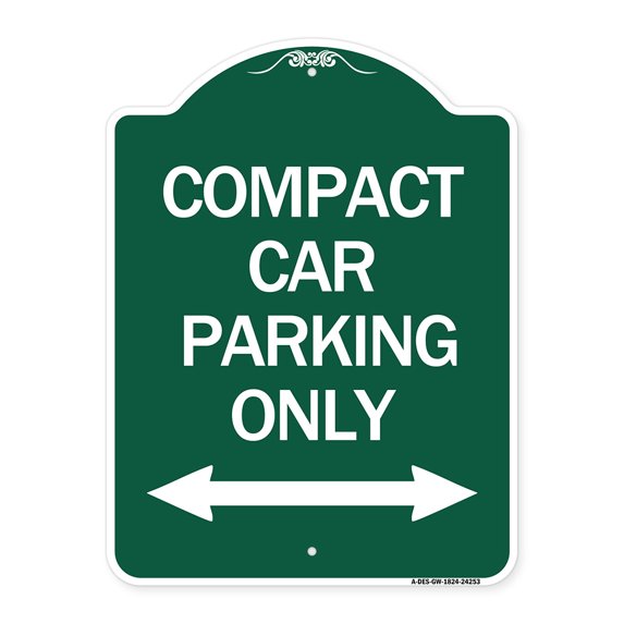SignMission A-DES-GW-1824-24253 18 x 24 in. Designer Series Sign - Compact Car Parking Only with Bidirectional Arrow, Green & White
