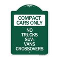 thumbnail image 1 of SignMission A-DES-GW-1824-24247 18 x 24 in. Designer Series Sign - Compact Cars Only - No Trucks SUVs Vans Crossovers, Green & White, 1 of 4