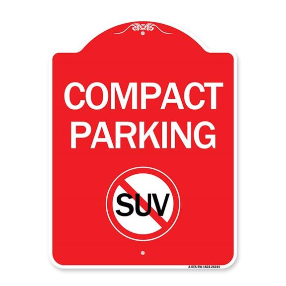 SignMission  18 x 24 in. Designer Series Sign - Compact Parking with No SUV Symbol, Red & White