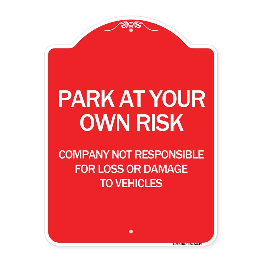Compensation For Damage Sign SignMission Designer Series Sign - Company Not Responsible for Loss or ...