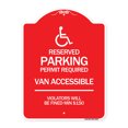 thumbnail image 1 of SignMission Designer Series Sign - Connecticut Reserved Parking Permit Required Van Accessible Violators Will Be Fined Min $150 with Symbol | Red & White 18" X 24" Heavy Aluminum, 1 of 4