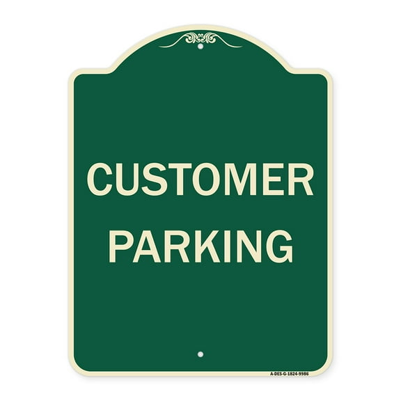 SignMission A-DES-G-1824-9986 18 x 24 in. Designer Series Sign - Customer Parking