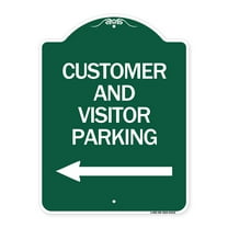 SignMission A-DES-GW-1824-24216 18 x 24 in. Designer Series Sign - Customer & Visitor Parking with Left Arrow, Green & White