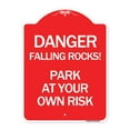 thumbnail image 1 of SignMission A-DES-RW-1824-24197 18 x 24 in. Designer Series Sign - Danger Falling Rocks - Park At Your Own Risk, Red & White, 1 of 4